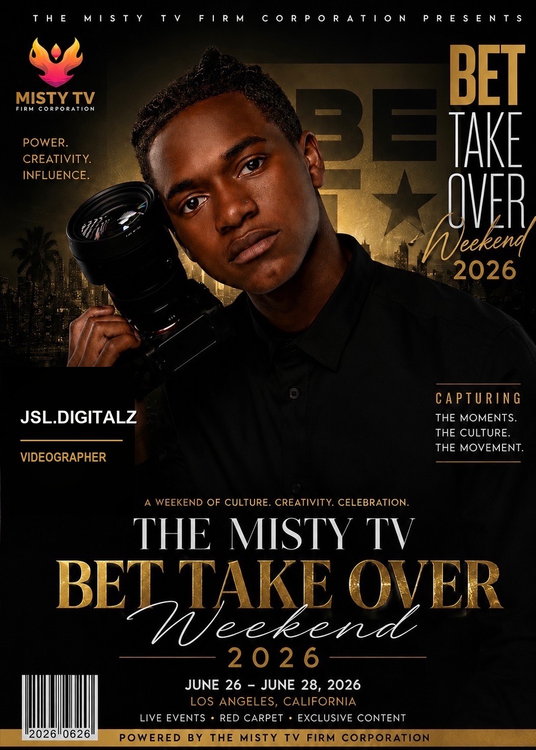 JSL Digitalz BET Takeover Weekend flyer