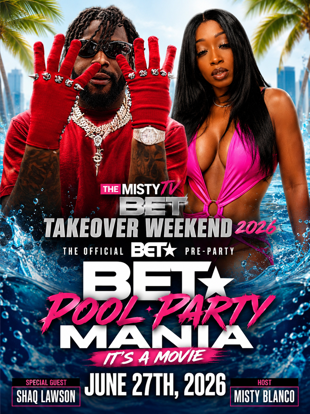 BET Pool Party Mania pre-party artwork hosted by Misty Blanco
